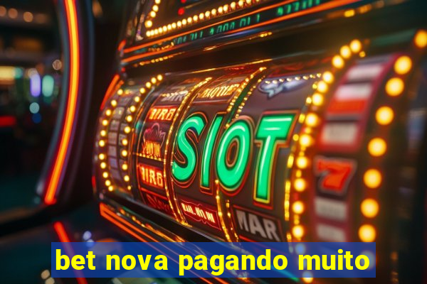 bet nova pagando muito